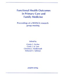 Functional Health Outcomes in Primary Care and Family Medicine