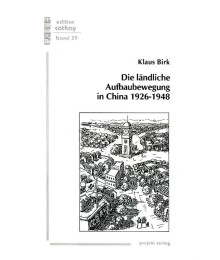 Die ländliche Aufbaubewegung in China 1926-1948