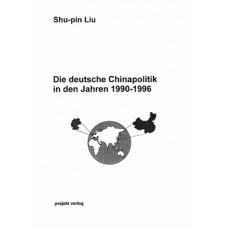 Die deutsche Chinapolitik in den Jahren 1990-1996