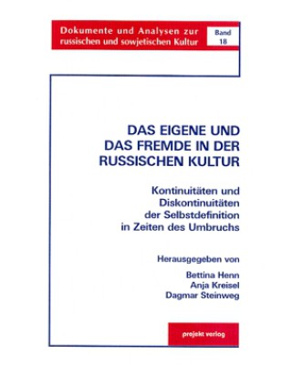 Das Eigene und das Fremde in der russischen Kultur