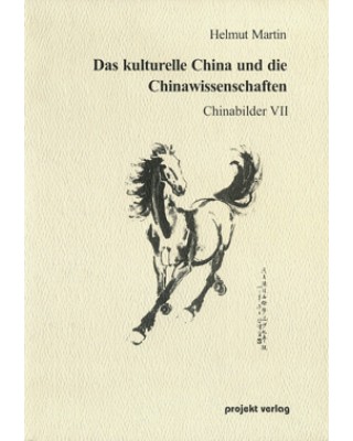 Das kulturelle China und die Chinawissenschaften