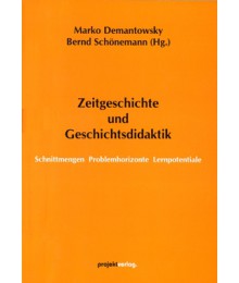 Zeitgeschichte und Geschichtsdidaktik