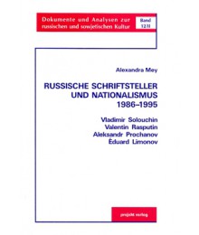 Russische Schriftsteller und Nationalismus 1986-1995
