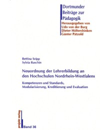 Neuordnung der Lehrerbildung an den Hochschulen Nordrhein-Westfalens