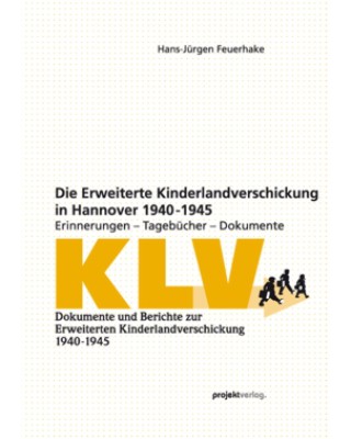 Die Erweiterte Kinderlandverschickung in Hannover 1940-1945
