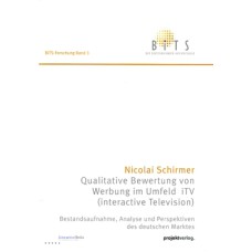 Qualitative Bewertung von Werbung im Umfeld iTV (interactive Television)