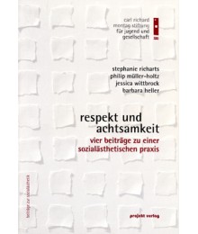 Respekt und Achtsamkeit