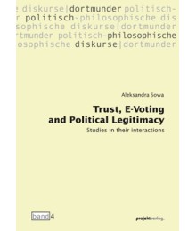 Trust, E-Voting and Political Legitimacy