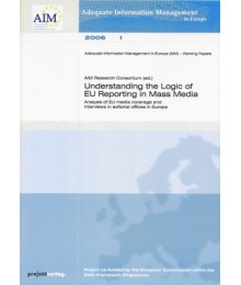 Understanding the Logic of EU Reporting in Mass Media