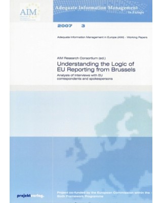 Understanding the Logic of EU Reporting from Brussel