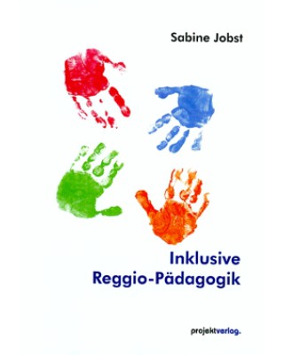 Inklusive Reggio-Pädagogik