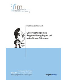 Untersuchungen zu Registerübergängen bei männlichen Stimmen