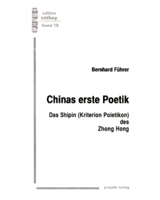 Chinas erste Poetik