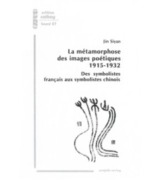 La métamorphose des images poétiques