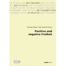 Positive und negative Freiheit