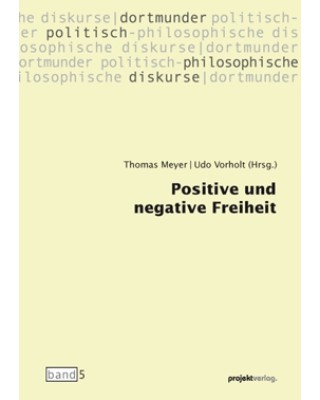 Positive und negative Freiheit