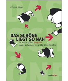Das Schöne liegt so nah