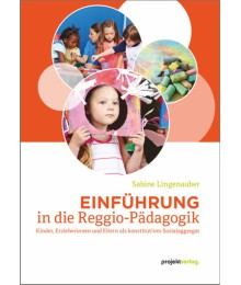 Einführung in die Reggio-Pädagogik