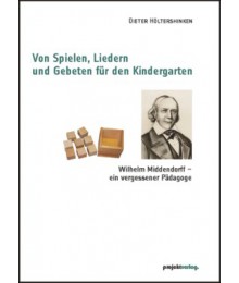 Von Spielen, Liedern und Gebeten für den Kindergarten