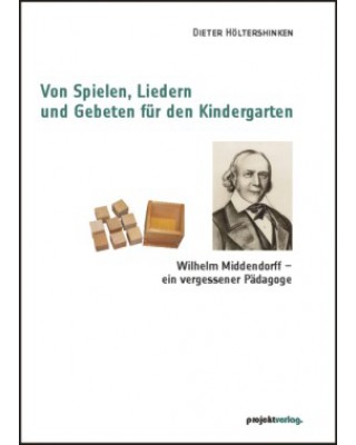 Von Spielen, Liedern und Gebeten für den Kindergarten