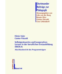 Selbstgesteuertes und kooperatives Lernen in der beruflichen Erstausbildung (SKOLA)