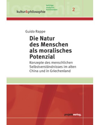  Die Natur des Menschen als moralisches Potenzial 