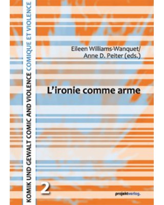 L´ ironie comme arme
