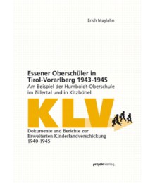 Essener Oberschüler in Tirol-Vorarlberg 1943-1945