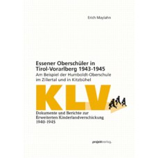 Essener Oberschüler in Tirol-Vorarlberg 1943-1945