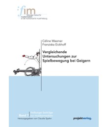 Vergleichende Untersuchungen zur Spielbewegung bei Geigern
