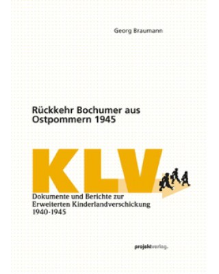 Rückkehr Bochumer aus Ostpommern 1945