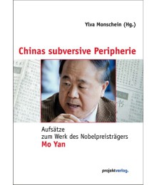 Chinas subversive Peripherie