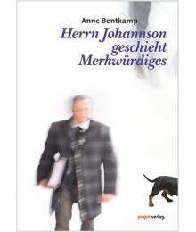 Herrn Johannson geschieht Merkwürdiges