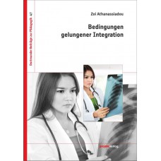 Bedingungen gelungener Integration