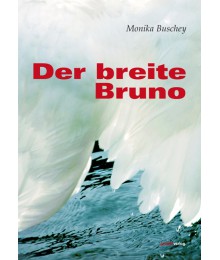 Der breite Bruno