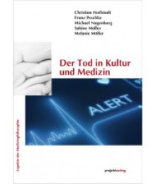 Der Tod in Kultur und Medizin