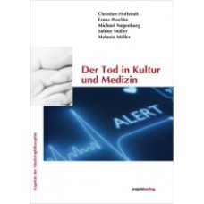 Der Tod in Kultur und Medizin