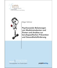 Psychosoziale Belastungen von Medizinstudenten und  Ärzten und Ansätze zur berufsspezifischen Prävention  und Gesundheitsförderung