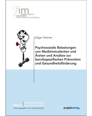 Psychosoziale Belastungen von Medizinstudenten und  Ärzten und Ansätze zur berufsspezifischen Prävention  und Gesundheitsförderung