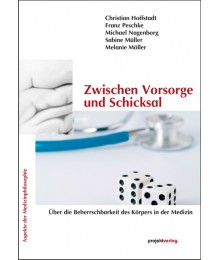 Zwischen Vorsorge und Schicksal
