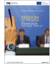 Freedom Of The Media – Freedom Through Media?
