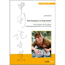 Vom Genossen Lei Feng lernen?