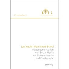 Nutzungsmotivation von Social Media aus Unternehmens- und Kundensicht