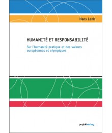 HUMANITÉ ET RESPONSABILITÉ