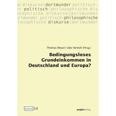 Bedingungsloses Grundeinkommen in Deutschland und Europa? 