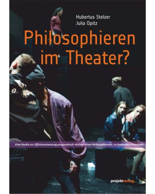 Philosophieren im Theater?