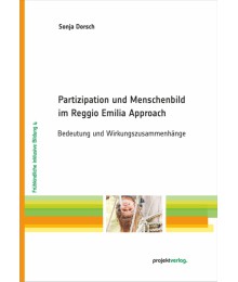 Partizipation und Menschenbild im Reggio Emilia Approach