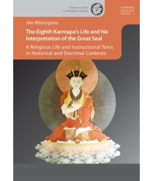 The Eighth Karmapa’s Life and his Interpretation of the Great Seal