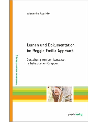 Lernen und Dokumentation im Reggio Emilia Approach