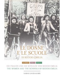 The women and the schools of Reggio Emilia - Part 2